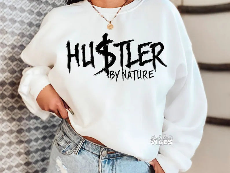 Hustler By Nature