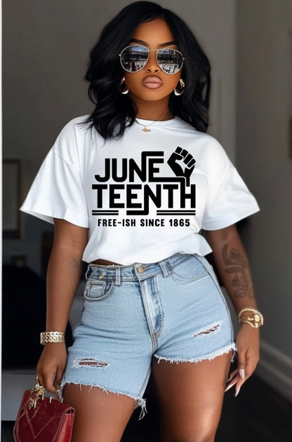 Juneteenth Free-ish Since 1865™ | Bold Heritage Statement Top