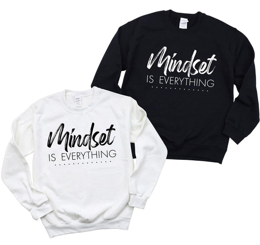 Mindset Is Everything