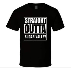 Straight Outta Sugar Valley